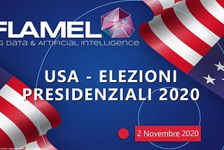 FLAMEL — Elezioni Presidenziali USA 2020