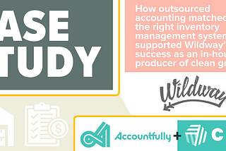 Case Study: Wildway + Accountfully + Cin7