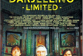 Watching The Darjeeling Limited 15 Years later