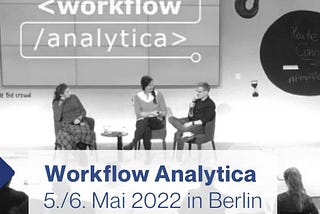 Das jährliche Treffen der Workflow Analysten: Workflow Analytica