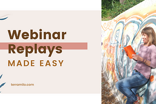 Webinar Replays Made Easy