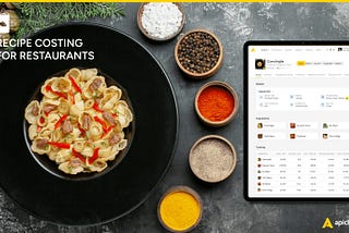Recipe Costing for Restaurants: What it is, Why It is Important and How to Calculate Ingredient…