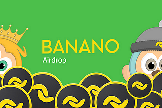 Anuncio del Airdrop: Bono de cumpleaños de Banano