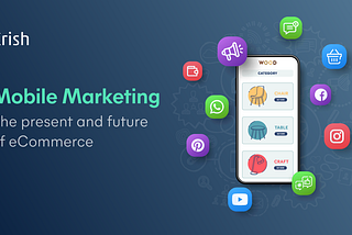 Mobile Marketing in eCommerce