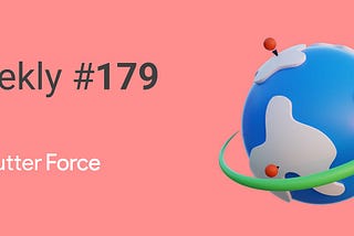 Flutter Force Weekly