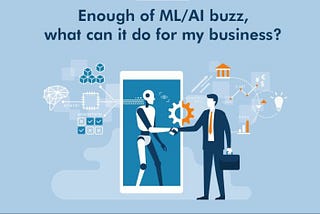 Take The Plunge Into An Automated Business With AI and ML