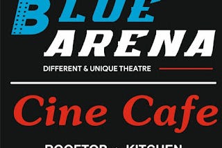 BLUE ARENA CINEMA – Medium