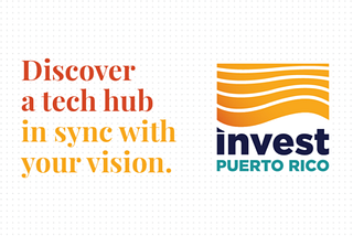Puerto Rico: The Crossroads of U.S. Access, Global Innovation, and Island Resilience for Startups