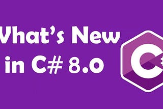 New C# 8 Features Մաս 1 (Հայերեն)