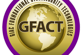 Review: GFACT (GIAC Foundational Cybersecurity Technologies)