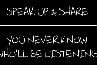 Speak Up & Share