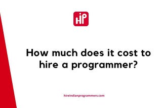 How much does it cost to hire a programmer?