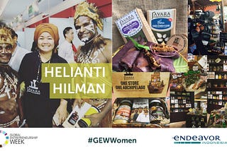 Women in Entrepreneurship: Helianti Hilman of Javara
