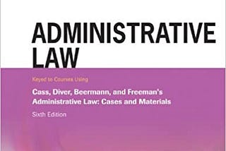 READ/DOWNLOAD& Casenotes Legal Briefs: Administrative Law, Keyed to Cass, Diver, & Beermann, 6th…