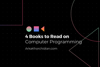 4 Books to Read on Computer Programming