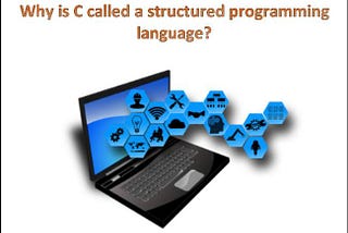 Structured Programming in C Language