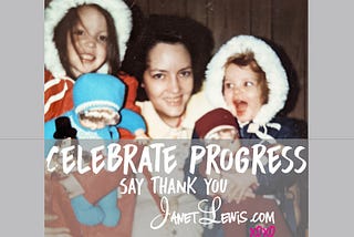 Celebrate Progress