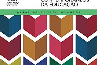 Oito livros acadêmicos GRATUITOS sobre Educação contemporânea