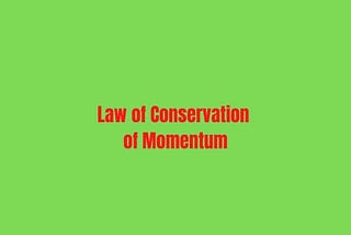 laws of conservation of momentum
