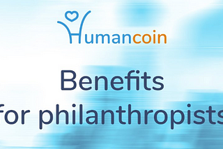 HumanCoin — Nueva Plataforma Dedicada a la Beneficencia Gracias a la Tecnología Blockchain