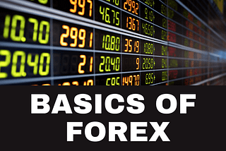 Basics of Forex Trading