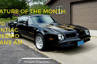Feature of the Month: 1970 Pontiac Firebird Trans Am | Stuart Simonsen