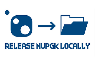 How To Release a NuGet Package Locally?