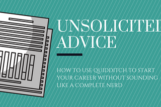 How to Use Quidditch to Start Your Career Without Sounding Like a Complete Nerd