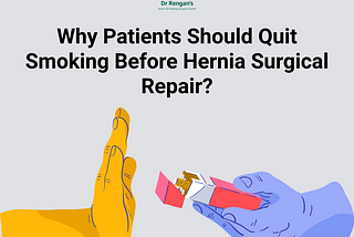 Quit smoking before hernia surgery: What patients need to know?