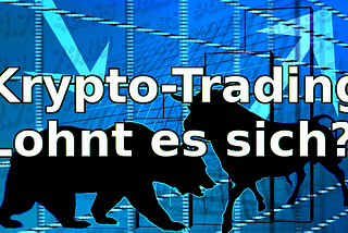 Kevin macht Krypto-Trading — Ob das mal gut geht …