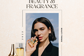 2023 Beauty Trends: The Allure Of Scents