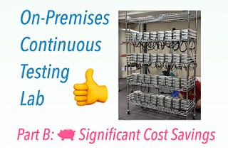 Why I Prefer an On-Premises Continuous Testing Lab Over the Cloud?