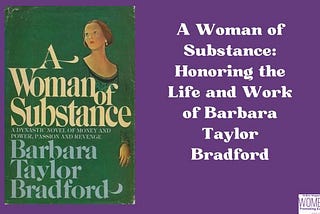 “A Woman of Substance” — A Story That Inspires Generations of Women to Dream Big