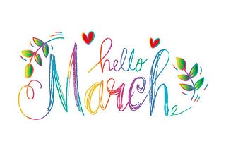 The Marvellous Month of March