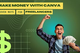 Make Money With Canva: Proven Ways For Freelancers