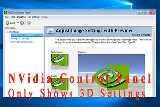 [Full Fix] NVidia Control Panel Only Shows 3D Settings