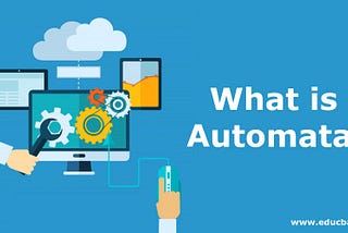 Types of Automata and their Applications