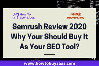 Best Semrush Review 2020| Why Your Should Buy This SEO Tool?