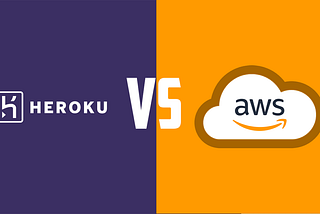 Heroku vs AWS: Which Cloud Solution is The Best in 2020