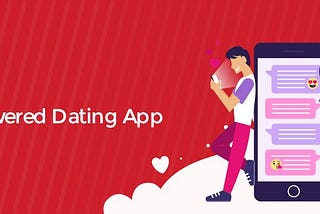 How to Build an AI-Powered Dating App?