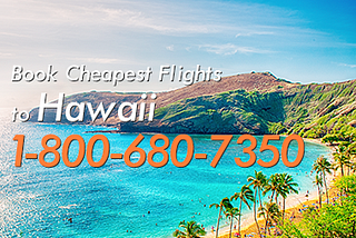 Best Things to Book Cheap Flights- All About Hawaii