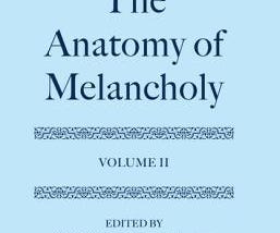 (^Epub/Kindle)->Download The Anatomy of Melancholy: Volume II: Text BY Robert Burton Full Book