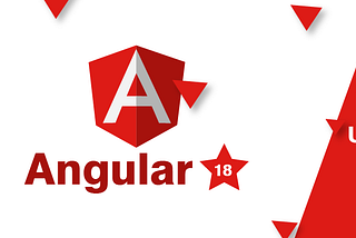 Angular 18 Released: Latest Features and Upgrades