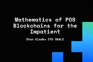 Стэн Кладко рассказал о математике POS блокчейнов на конференции ETHCC
