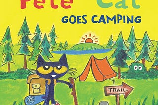 Download In ^*PDF Pete the Cat Goes Camping Read >book @#ePub