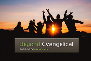 Sage Advice for Leaders & Creators — Frank Viola | Beyond Evangelical