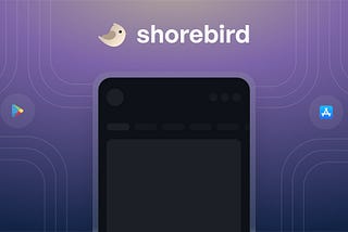 Shorebird CodePush — Your Saviour!