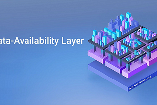 The Role of Data Availability Layer (DAL) in Blockchain