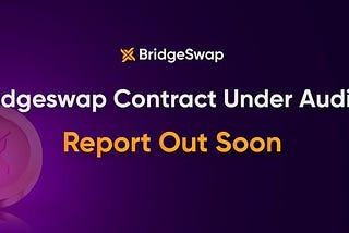 BridgeSwap platform