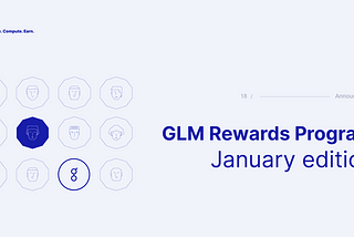 GLM Rewards Program January Update